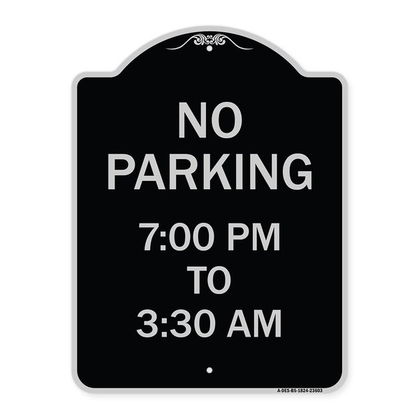 Signmission No Parking 7-00 Am to 3-30 Pm Heavy-Gauge Aluminum Architectural Sign, 24" x 18", BS-1824-23603 A-DES-BS-1824-23603